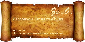 Zsivanov Oresztész névjegykártya
